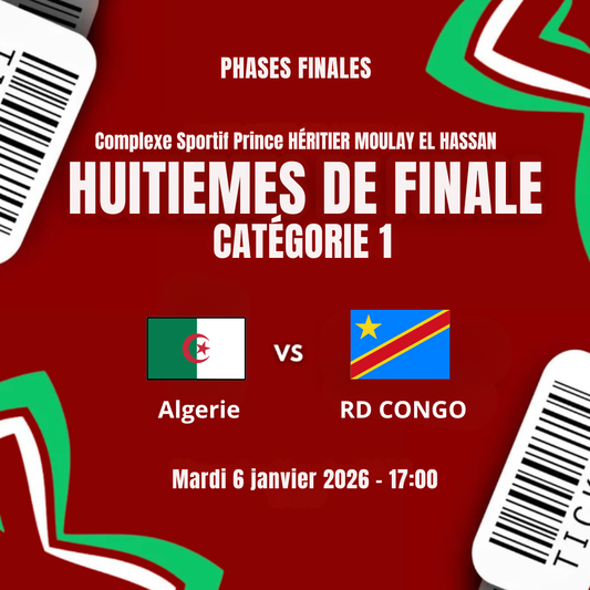 Huitièmes de Finale | Algérie VS Rd congo | Catégorie 1