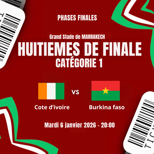 Huitièmes de Finale | Côte d'Ivoire - Burkina Faso | Catégorie 1